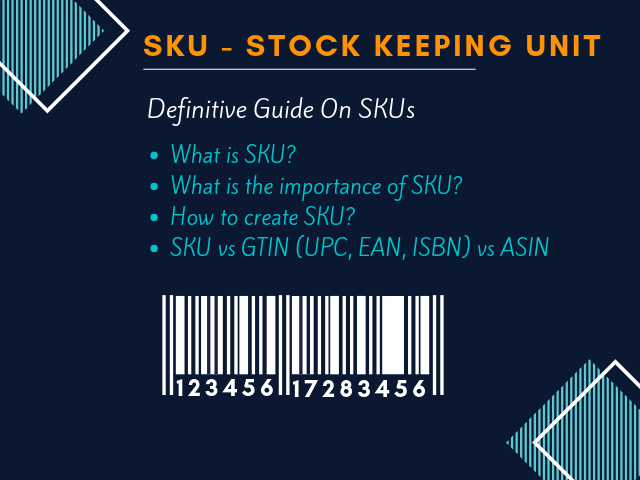 What Is SKU Number (Stock Keeping Unit) And How To Create It