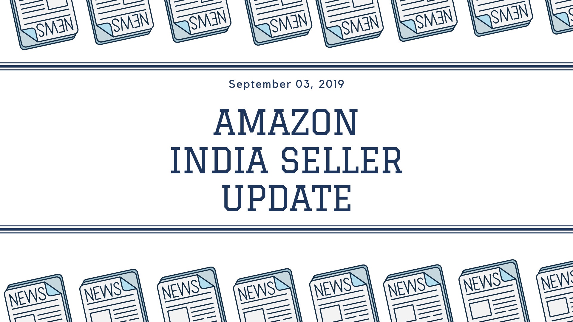 Amazon India Seller Update - 3 September 2019
