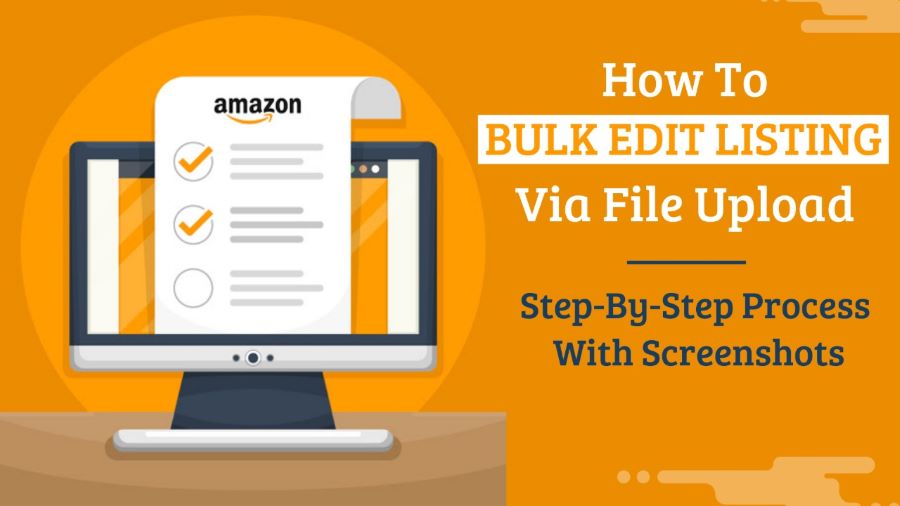 How to bulk edit amazon listing via file upload